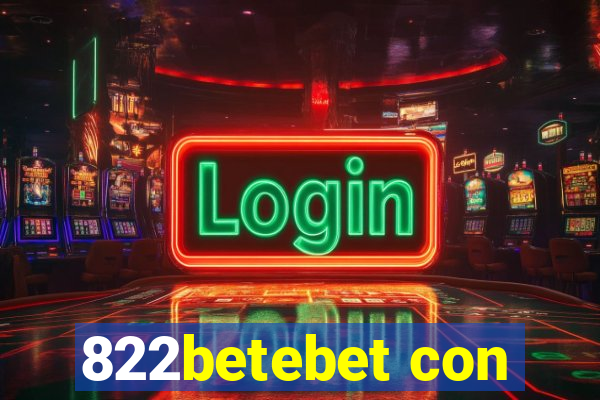 822betebet con